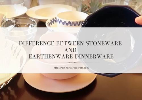 difference between stoneware and earthenware